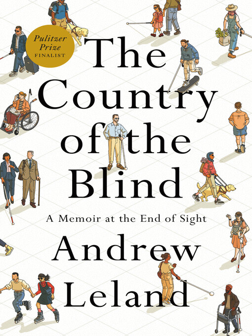 Title details for The Country of the Blind by Andrew Leland - Wait list
